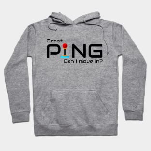 The best ping for gaming Hoodie